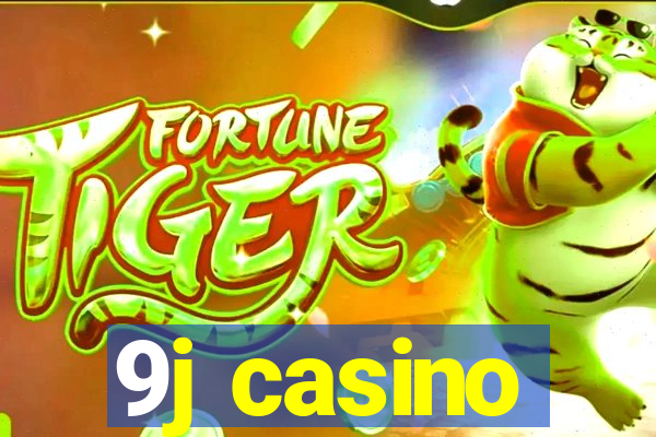 9j casino